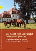 Das Haupt- und Landgestüt in Neustadt (Dosse)