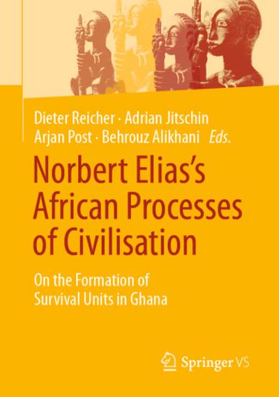 Norbert Elias¿s African Processes of Civilisation