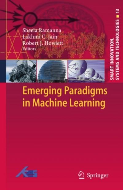 Emerging Paradigms in Machine Learning