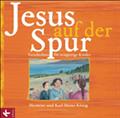 Jesus auf der Spur
