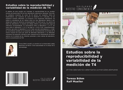 Estudios sobre la reproducibilidad y variabilidad de la medición de T4