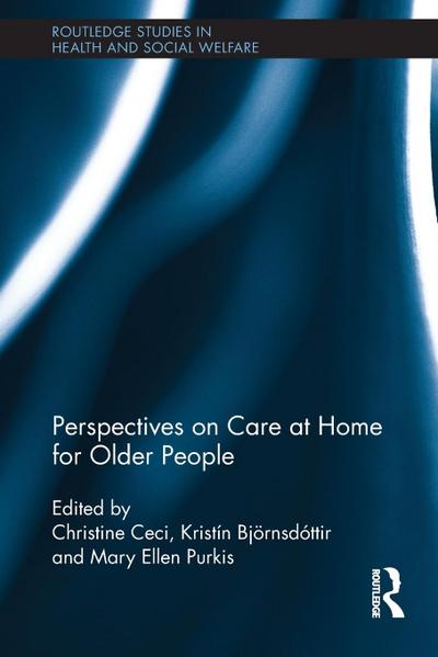 Perspectives on Care at Home for Older People