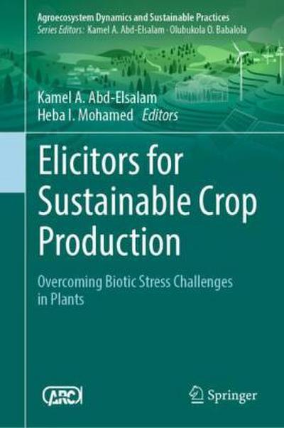 Elicitors for Sustainable Crop Production