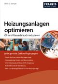 Heizungsanlagen optimieren von Ulrich E. Stempel | Ebook