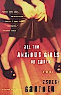 All the Anxious Girls on Earth
