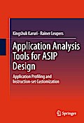Application Analysis Tools for ASIP Design