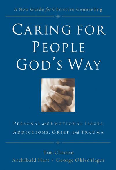 Caring for People God’s Way