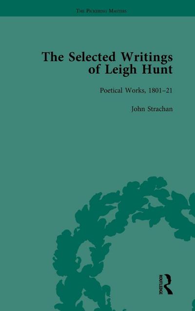 The Selected Writings of Leigh Hunt Vol 5