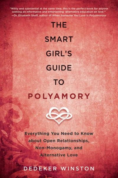 The Smart Girl’s Guide to Polyamory