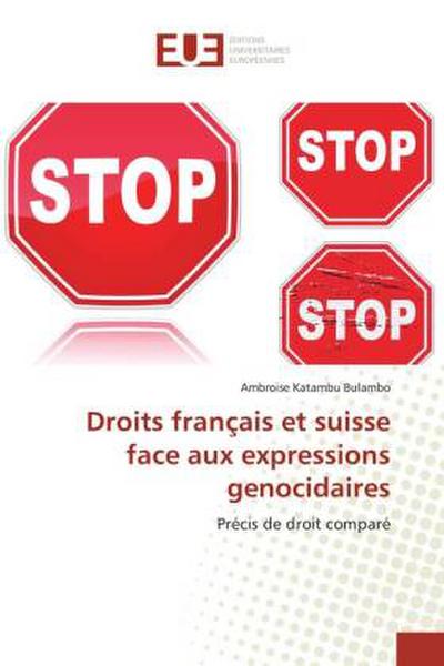 Droits français et suisse face aux expressions genocidaires