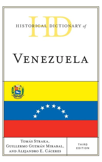 Historical Dictionary of Venezuela