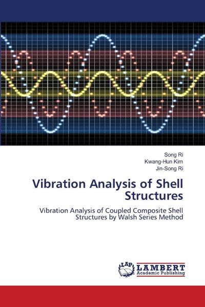 Vibration Analysis of Shell Structures
