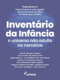 Inventário da infância: o universo não adulto na narrativa