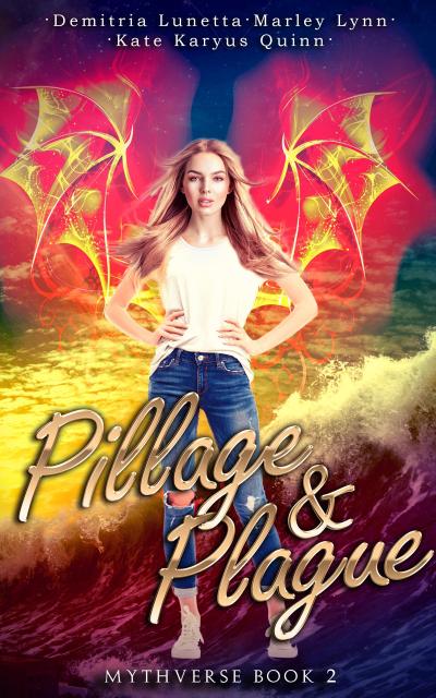 Pillage & Plague (Mythverse, #2)