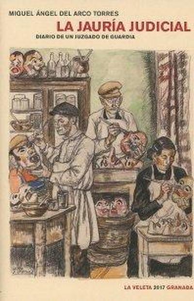 La jauría judicial : diario de un juzgado de guardia