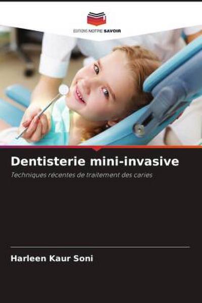 Dentisterie mini-invasive