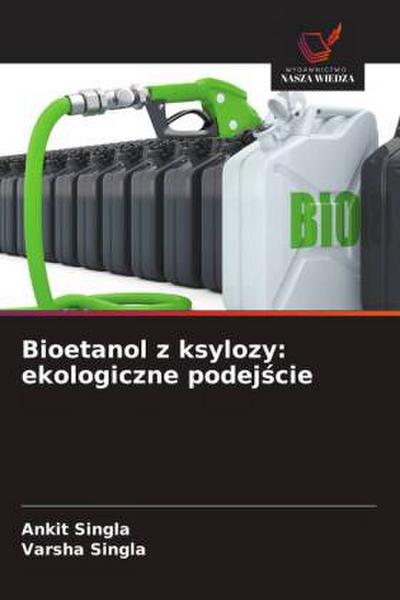 Bioetanol z ksylozy: ekologiczne podej¿cie