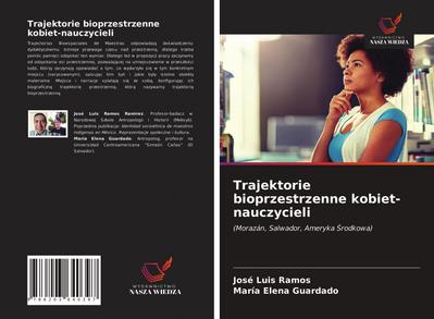 Trajektorie bioprzestrzenne kobiet-nauczycieli