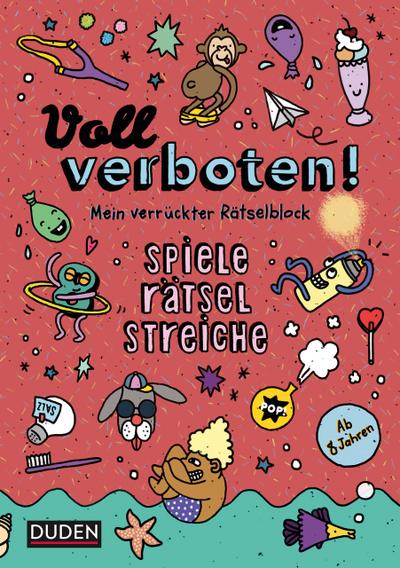Voll verboten! Mein verrückter Rätselblock 2 - Ab 8 Jahren