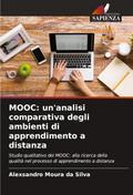 MOOC: un’analisi comparativa degli ambienti di apprendimento a distanza
