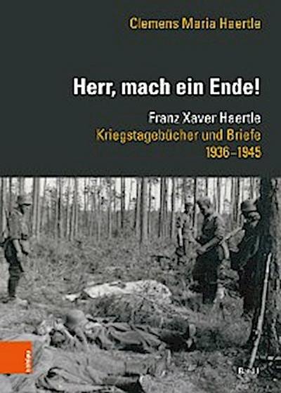 »Herr, mach ein Ende!«