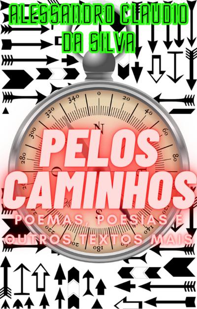 Pelos Caminhos