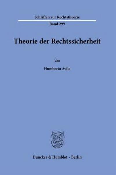 Theorie der Rechtssicherheit.