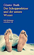Der Schoppenfetzer und der untote Winzer