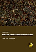 Alte hoch- und niederdeutsche Volkslieder