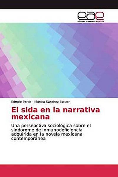 El sida en la narrativa mexicana