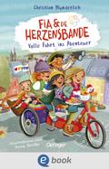 Fia & die Herzensbande 2. Volle Fahrt ins Abenteuer