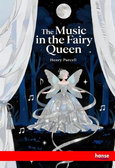 The Music in the Fairy Queen