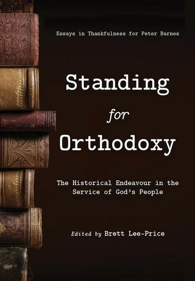 Standing for Orthodoxy