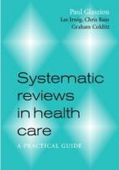 Systematic Reviews in Health Care