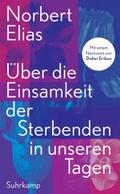 Über die Einsamkeit der Sterbenden in unseren Tagen