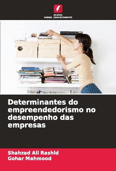 Determinantes do empreendedorismo no desempenho das empresas