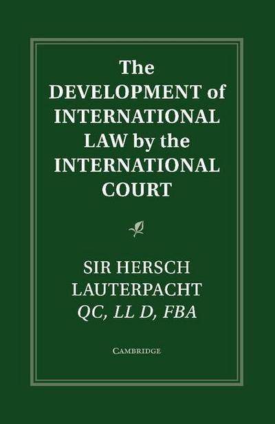 The Development of International Law by the International Court