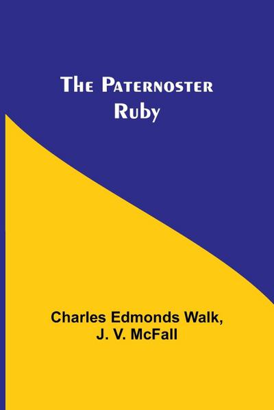 The Paternoster Ruby