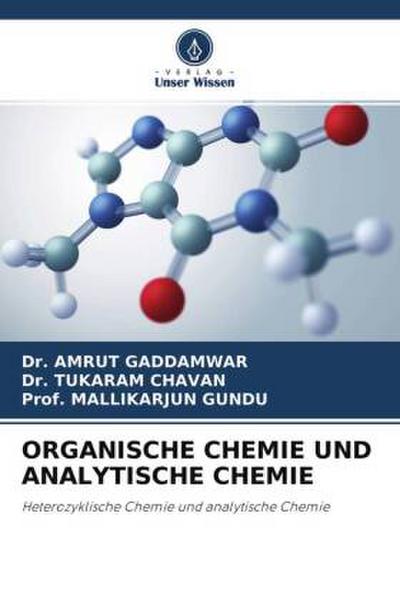 ORGANISCHE CHEMIE UND ANALYTISCHE CHEMIE