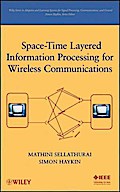 Space-Time Layered Information Processing for Wireless Communications