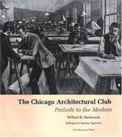 The Chicago Architectural Club