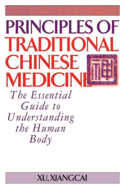 Principles of Traditional Chinese Medicine