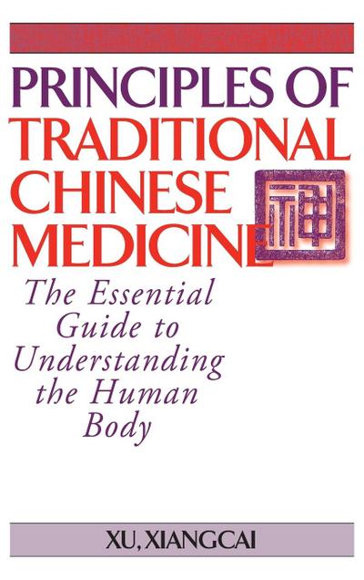 Principles of Traditional Chinese Medicine