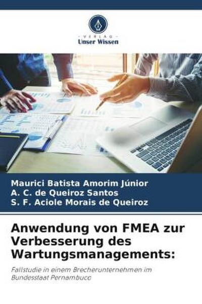 Anwendung von FMEA zur Verbesserung des Wartungsmanagements: