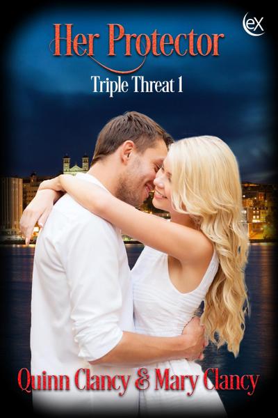 Her Protector (Triple Threat, #1)