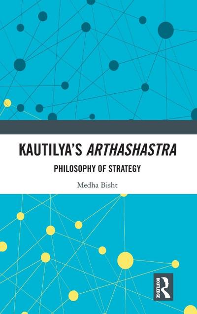 Kautilya’s Arthashastra