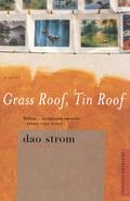 Grass Roof, Tin Roof