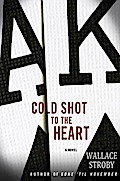 Cold Shot to the Heart