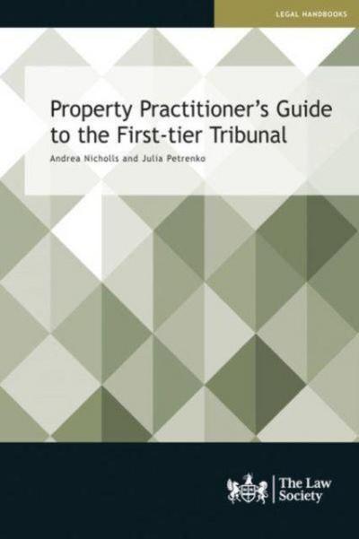 Property Practitioner’s Guide to the First-tier Tribunal