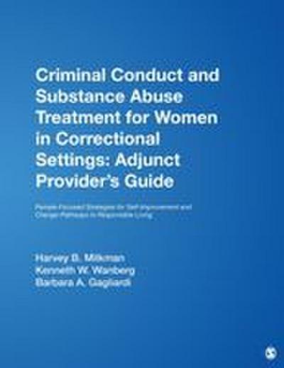 Criminal Conduct and Substance Abuse Treatment for Women in Correctional Settings